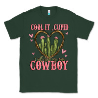 Sports Green cool it cupid i will find my own cowboy Classic Tee - MaliasSmallBusiness
