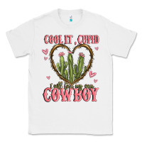 White cool it cupid i will find my own cowboy Classic Tee - MaliasSmallBusiness