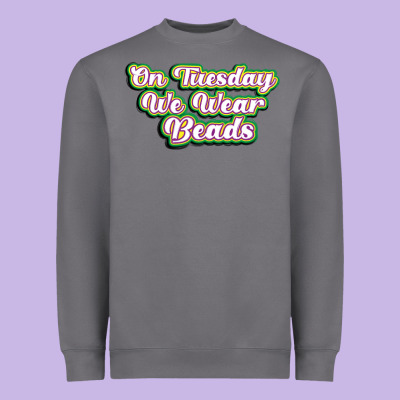 On Tuesday We Wear Beads Heavyweight Sweatshirt Designed By Maliassmallbusiness