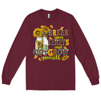 Burgundy break your limits and outgrow yourself Long Sleeve Tee - NancyCooperArtShop