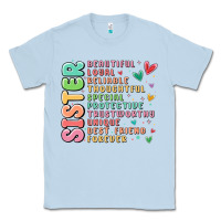 Sister Beautiful Loyal Reliable Classic Tee | Teevron