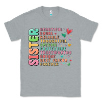 Heather Grey sister beautiful loyal reliable Classic Tee - MaliasSmallBusiness