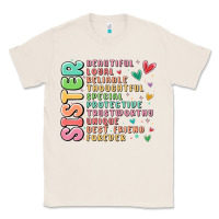 Natural sister beautiful loyal reliable Classic Tee - MaliasSmallBusiness