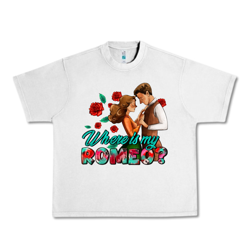 Where Is My Romeo Urban Heavy Tee by AdoDesignShop | Teevron