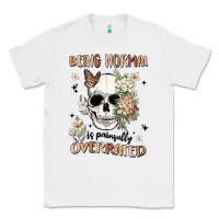 White being normal is painfully overrated Classic Tee - MaliasSmallBusiness
