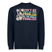 Navy dont be part of the problem Heavyweight Sweatshirt - MaliasSmallBusiness