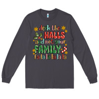 Smoke deck the halls and not your family fa la la la laa Long Sleeve Tee - MaliasSmallBusiness