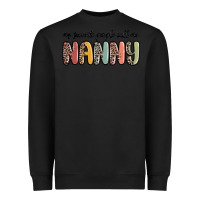 Black my favorite people call me nanny Heavyweight Sweatshirt - MaliasSmallBusiness