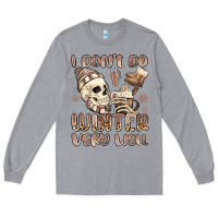 Heather Grey i don't do winter very well Long Sleeve Tee - MaliasSmallBusiness