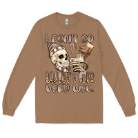 Toasted Coconut i don't do winter very well Long Sleeve Tee - MaliasSmallBusiness