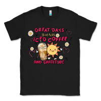 Black great days start with iced coffee and gratitude Classic Tee - MaliasSmallBusiness