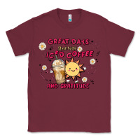 Burgundy great days start with iced coffee and gratitude Classic Tee - MaliasSmallBusiness