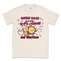 Natural great days start with iced coffee and gratitude Classic Tee - MaliasSmallBusiness