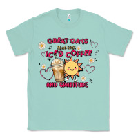 Seafoam great days start with iced coffee and gratitude Classic Tee - MaliasSmallBusiness