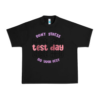 Black dont stress test day do your best Urban Heavy Tee - MaliasSmallBusiness