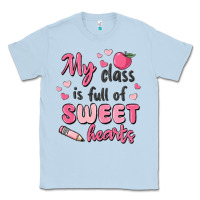 Dusty Blue my class is full of sweet hearts Classic Tee - MaliasSmallBusiness