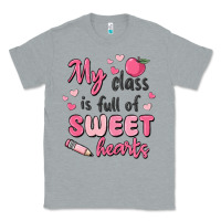 Heather Grey my class is full of sweet hearts Classic Tee - MaliasSmallBusiness