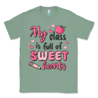 Sage my class is full of sweet hearts Classic Tee - MaliasSmallBusiness