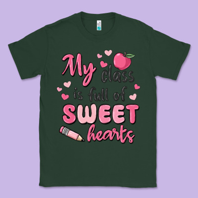 My Class Is Full Of Sweet Hearts Classic Tee Designed By Maliassmallbusiness