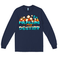 Navy camp im fulfilling my destiny Long Sleeve Tee - NancyCooperArtShop