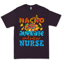 Plum nacho average pediatric nurse   with nacho Premium Tee - AdoDesignShop