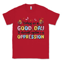 Red today is a good day to disrupt systems of oppressi Classic Tee - MaliasSmallBusiness