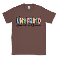 Chestnut unafraid Classic Tee - MaliasSmallBusiness