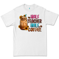White half teacher half coffee Premium Tee - JahusDesignShop