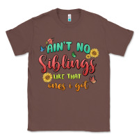 Chestnut aint no siblings like that ones i got Classic Tee - MaliasSmallBusiness