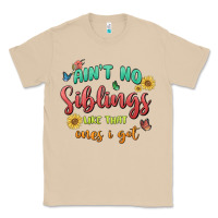 Mushroom aint no siblings like that ones i got Classic Tee - MaliasSmallBusiness