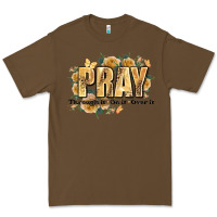 Cacao pray through it on it and over it Premium Tee - JahusDesignShop