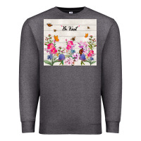 Charcoal Heather be kind wildflower Premium Sweatshirt - TumblerDesignByShophia