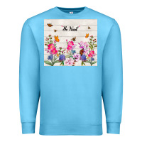 Ocean Blue be kind wildflower Premium Sweatshirt - TumblerDesignByShophia