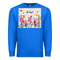 True Royal be kind wildflower Premium Sweatshirt - TumblerDesignByShophia