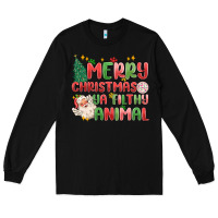 Black merry christmas ya filthy animal Long Sleeve Tee - MaliasSmallBusiness