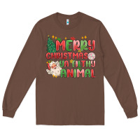Chestnut merry christmas ya filthy animal Long Sleeve Tee - MaliasSmallBusiness