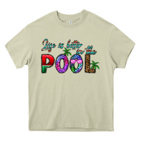 Mossy life is better İn the pool Heavy Core Tee - CowhideDigitalArt