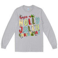 Moon Dust have a holly jolly christmas Long Sleeve Tee - MaliasSmallBusiness