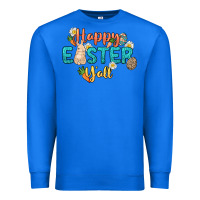 True Royal Happy Easter y'all Easter Day Premium Sweatshirt - HowdyJamesFarm