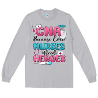 Moon Dust cna because even nurses need heroes Long Sleeve Tee - MaliasSmallBusiness