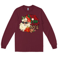 Burgundy i do in for the ho s Long Sleeve Tee - MaliasSmallBusiness