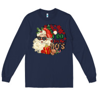 Navy i do in for the ho s Long Sleeve Tee - MaliasSmallBusiness