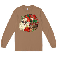 I Do In For The Ho S Long Sleeve Tee | Teevron