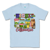 Dusty Blue highly caffeinated Classic Tee - JahusDesignShop