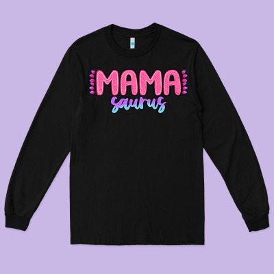 Mama Saurus Long Sleeve Tee Designed By Maliassmallbusiness