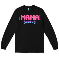 Black mama saurus Long Sleeve Tee - MaliasSmallBusiness