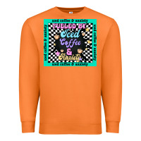 Carrot fueled by ıced coffee and anxiety Premium Sweatshirt - TumblerDesignByShophia