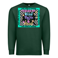 Sports Green fueled by ıced coffee and anxiety Premium Sweatshirt - TumblerDesignByShophia