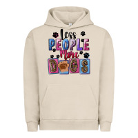 Pigment French Oak Less people more dogs Mother's Day Urban Hoodie - FaDigitalArtStudio