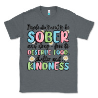 Charcoal Heather people dont need to be sober and drugfree to deserve food Classic Tee - MaliasSmallBusiness